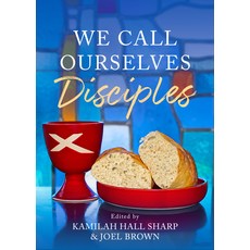 (영문도서)We Call Ourselves Disciples Paperback, Chalice Press, English, 9780827243491