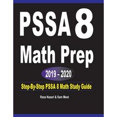 (영문도서)PSSA 8 Math Prep 2019 - 2020: Step-By-Step PSSA 8 Math Study Guide Paperback, Effortless Math Education, English, 9781646120376