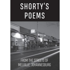 (영문도서) Shorty's Poems: Homeless poetry from the streets of Melville Johannesburg Paperback, John West, English, 9780620872133