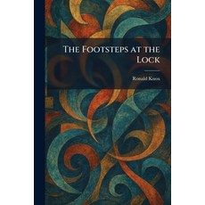 (영문도서)The Footsteps at the Lock Paperback, Tradd Street Press, English, 9781025662718