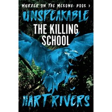 (영문도서) Unspeakable: The Killing School Paperback, Epublishing Works!, English, 9781644573204