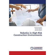 (영문도서)Robotics in High-Risk Construction Environments Paperback, LAP Lambert Academic Publis..., English, 9786206162612