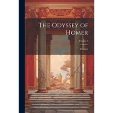 (영문도서) The Odyssey of Homer; Volume 5 Paperback, Legare Street Press, English, 9781022779242