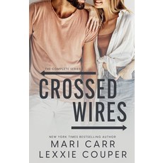 (영문도서)Crossed Wires Paperback, Mari Carr and Lexxie Couper, English, 9798231865734