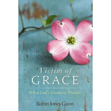 (英文圖書)The Victim of Grace: When God's Goodness Prevails 平裝版, Zondervan, 英文