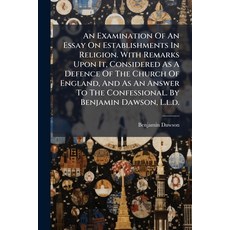 (英文圖書)An Examination Of An Essay On Establishments In Religion. With Remarks Upon It ... 平裝版, Nabu Press, 英文