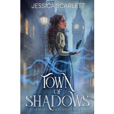 (영문도서)Town of Shadows Paperback, Oliver Heber Books, English, 9781648398407