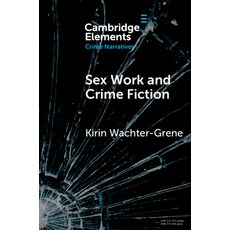(英文圖書)Sex Work and Crime Fiction: Margins of Desire 平裝版, Cambridge University Press, 英文