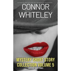(영문도서) Mystery Short Story Collection Volume 5: 5 Mystery Short Stories Paperback, Cgd Publishing, English, 9781917181471