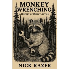 (영문도서)Monkey Wrenching Paperback, Lurking Fear Publishing, English, 9798232268619