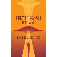 (영문도서)Freya Through The Void Paperback, Unbound Press, English, 9781916529731