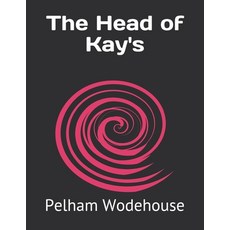 The Head of Kay's Paperback, Independently Published, English, 9798728692225