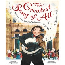 The Greatest Song of All: How Isaac Stern United the World to Save Carnegie Hall : How ..., Quill Tree Books