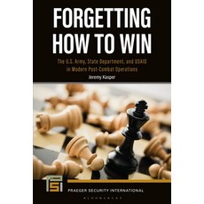 (英文圖書)Forgetting How to Win: The U.S. Army State Department and USAID in Modern Post... 精裝版, Bloomsbury Academic, 英文