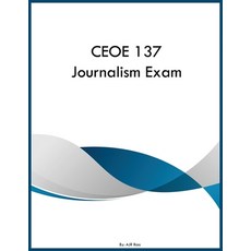 (영문도서)CEOE 137 Journalism Exam Paperback, English, 9798295895630