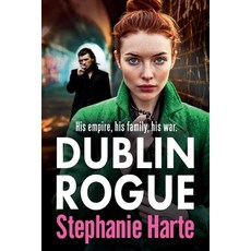 (영문도서)Dublin Rogue Paperback, Boldwood Books Ltd, English, 9781806560660
