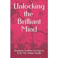 Unlocking the Brilliant Mind Paperback, Independently Published, English, 9798731703321