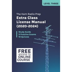(영문도서) The Ham Radio Prep Extra Class License Manual Paperback, Independently Published, English, 9798746031723