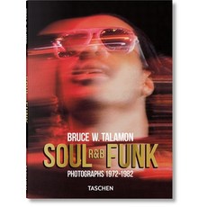 (英文圖書)Bruce W. Talamon. Soul. R&b. Funk. Photographs 1972-1982: Soul. R&b. Funk. Photo... 精裝版, Taschen, 英文