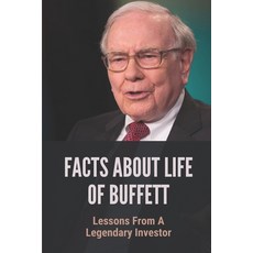(영문도서) Facts About Life Of Buffett: Lessons From A Legendary Investor: Buffett'S Ambitions And Effor... Paperback, Independently Published, English, 9798532260672