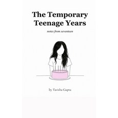 (영문도서)The Temporary Teenage Years notes from seventeen Paperback, Bookleaf Publishing, English, 9789376424467