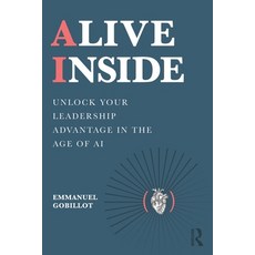 (英文圖書)Alive Inside: Unlock Your Leadership Advantage in the Age of AI 平裝版, Routledge, English, Paperback