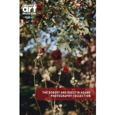 (영문도서) Companion to the Robert and Kerstin Adams Photography Collection at the Denver Art Museum Paperback