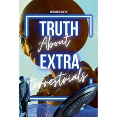 (英文圖書)Truth About Extraterrestrials 平裝版, Mohamed Cherif, English, Paperback