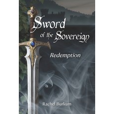 (영문도서)Sword of the Sovereign - Redemption Paperback, Independently Published, English, 9798241489845