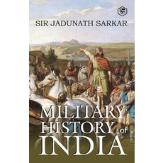 (영문도서) Military History of India Paperback, Sanage Publishing House Llp, English, 9788119875139