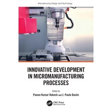(영문도서)Innovative Development in Micromanufacturing Processes Paperback, CRC Press, English, 9781032429267