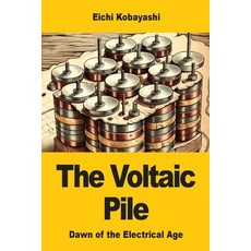 (영문도서)The Voltaic Pile Paperback, Prodinnova, English, 9783690825658