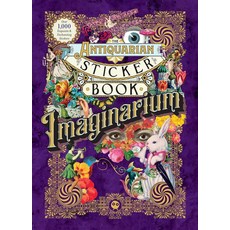 The Antiquarian Sticker Book: Imaginarium, The Antiquarian Sticker Book.., Odd Dot(저), Odd Dot