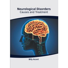 (영문도서) Neurological Disorders: Causes and Treatment Hardcover, American Medical Publishers, English, 9781639273171