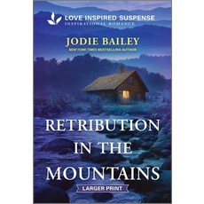 (영문도서)Retribution in the Mountains Mass Market Paperbound, Love Inspired Suspense Larg..., English, 9781335906700