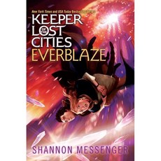 Keeper of the Lost Cities #03 : Everblaze, Aladdin Paperbacks