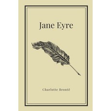 Jane Eyre by Charlotte Brontë Paperback, Independently Published, English, 9798556454552