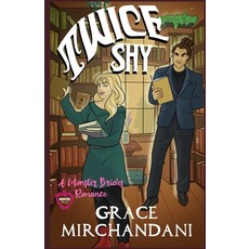 (영문도서)Twice Shy: A Monster Brides Romance Paperback, Independently Published, English, 9798312979435
