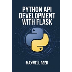 (영문도서) Python API Development With Flask Paperback, Independently Published, English, 9798300069667