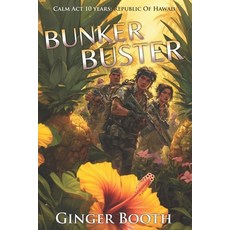 (영문도서)Bunker Buster: Republic of Hawaii Paperback, Independently Published, English, 9798272560292