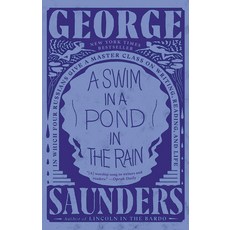 (영문도서) A Swim in a Pond in the Rain: In Which Four Russians Give a Master Class on Writing Reading ... Paperback, Random House Trade, English, 9781984856036