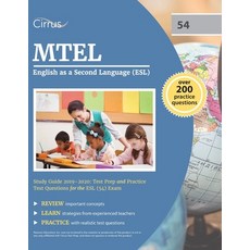 (영문도서) MTEL English as a Second Language (ESL) Study Guide 2019-2020: Test Prep and Practice Test Qu... Paperback, Cirrus Test Prep, 9781635304077