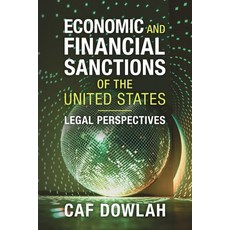 (영문도서) Economic and Financial Sanctions of the United States Paperback, Cambridge University Press, English, 9781009471350