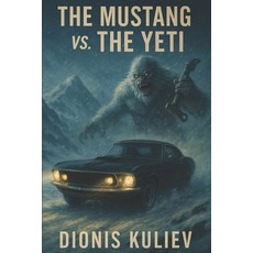 (英文圖書)The Mustang vs. the Yeti 平裝版, Independently Published, 英文