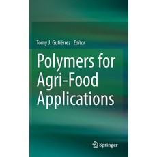 Polymers for Agri-Food Applications Hardcover, Springer