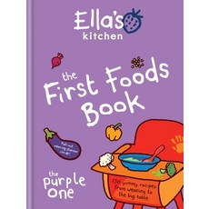 (영문도서) Ella's Kitchen: The First Foods Book: The Purple One Hardcover, Hamlyn (UK), English, 9780600637578