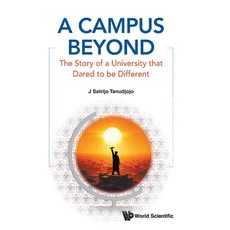 (영문도서)A Campus Beyond Hardcover, English, 9789819831012 English, 9789819831012