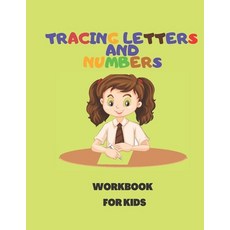 Tracing Letters and Numbers: WORKBOOK FOR KIDS Ages 3-5 ( Learning Book with tracing numbers and let... Paperback, Independently Published