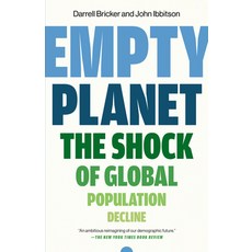 (영문도서) Empty Planet: The Shock of Global Population Decline Paperback, Crown Publishing Group (NY), English, 9781984823229