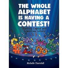 (영문도서) The Whole Alphabet is Having a Contest! Hardcover, Readosaurus Press, English, 9781777943509